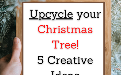 Upcycle Your Christmas Tree – 5 Creative Ideas